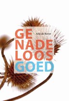 Genadeloos goed