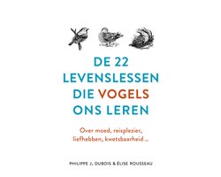 De 22 levenslessen die vogels ons leren