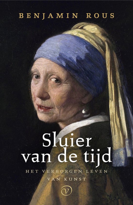 Boekomslag: Meisje met de parel, draagt een blauwe hoofddoek en parel. Titel 'Sluier van de tijd'.