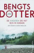 Charlie Lager 2 - De kinderen die het bos in gingen