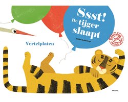 Vertelplaten Ssst! De tijger slaapt!
