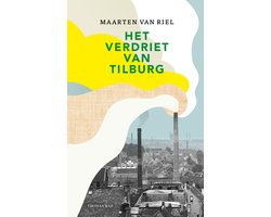 Het verdriet van Tilburg