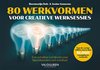 Boekomslag met de titel '80 werkvormen voor creatieve werksessies'. Op de achtergrond gloeiende gloeilampen met een brein erin.