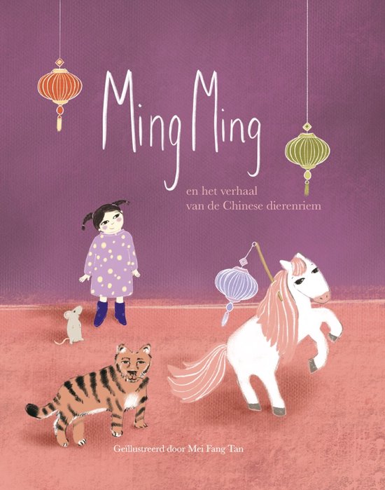Ming Ming en het verhaal van de Chinese dierenriem