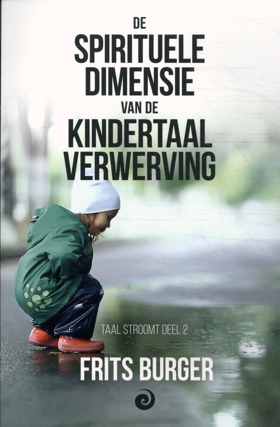 Taal stroomt 2 - De spirituele dimensie van de kindertaalver ... - cover