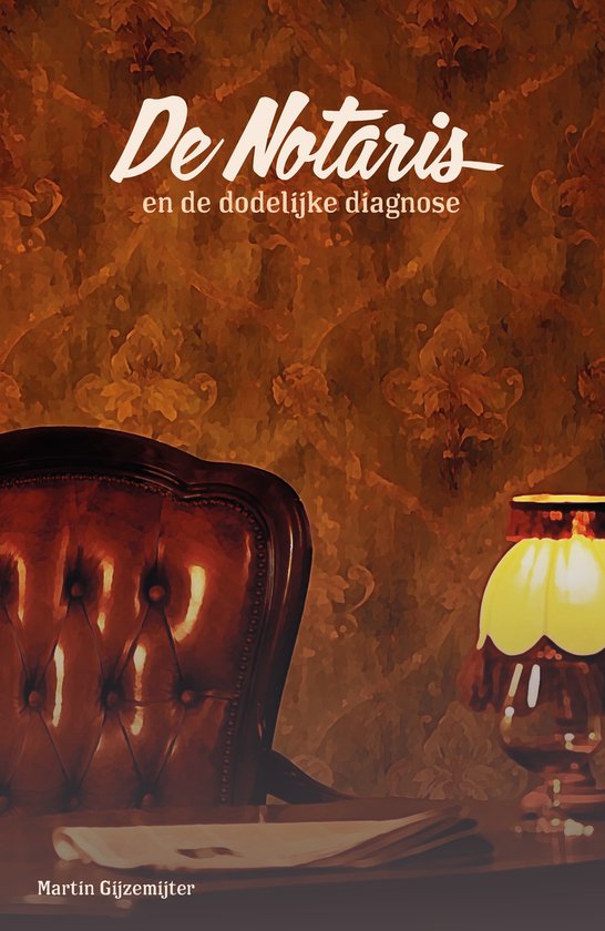 De Notaris 4 - De Notaris 4: en de dodelijke diagnose - cover