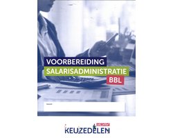 Keuzedeel - Voorbereiding salarisadministratie BBL folio