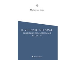 Il vicinato nei Sassi: portatore di valori umani autentici