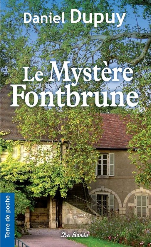 Terre de poche - Le Mystère Fontbrune