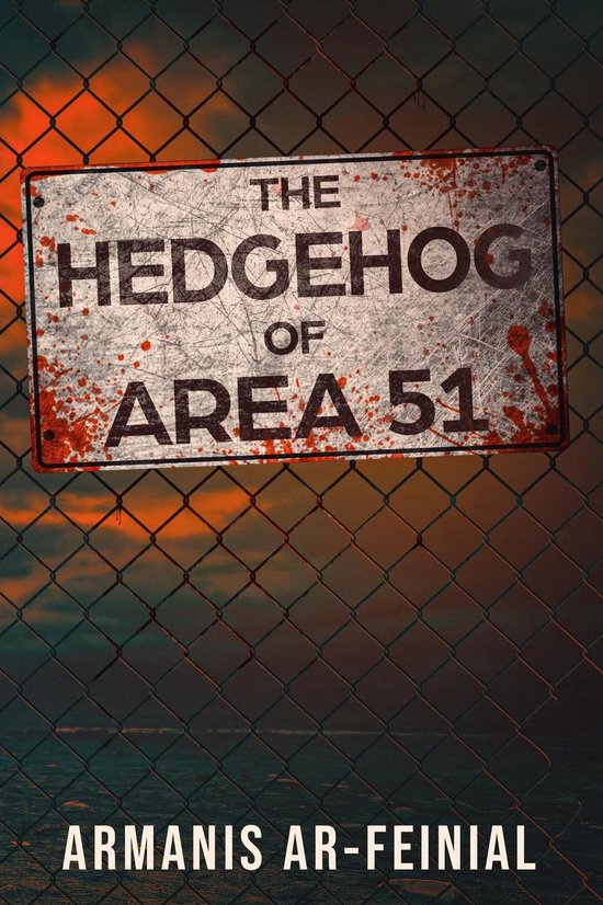 The Hedgehog of Area 51 - cover