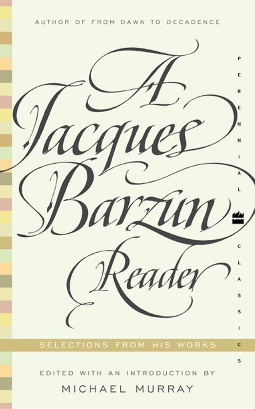 A Jacques Barzun Reader - cover