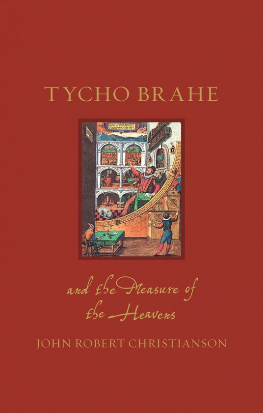 Tycho Brahe and the Measure of the Heavens - cover