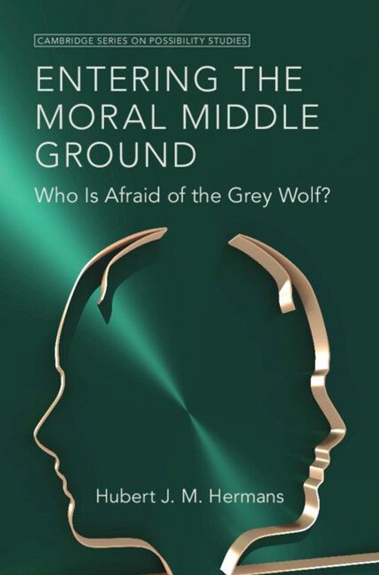 Cambridge Series on Possibility Studies - Entering the Moral ... - cover