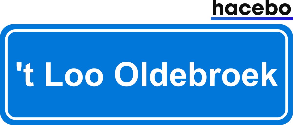 Hacebo - Plaatsnaam Sticker - 29x10 CM - 't Loo Oldebroek sticker - Verkeersborden sticker - grappige cadeaus - 't Loo Oldebroek