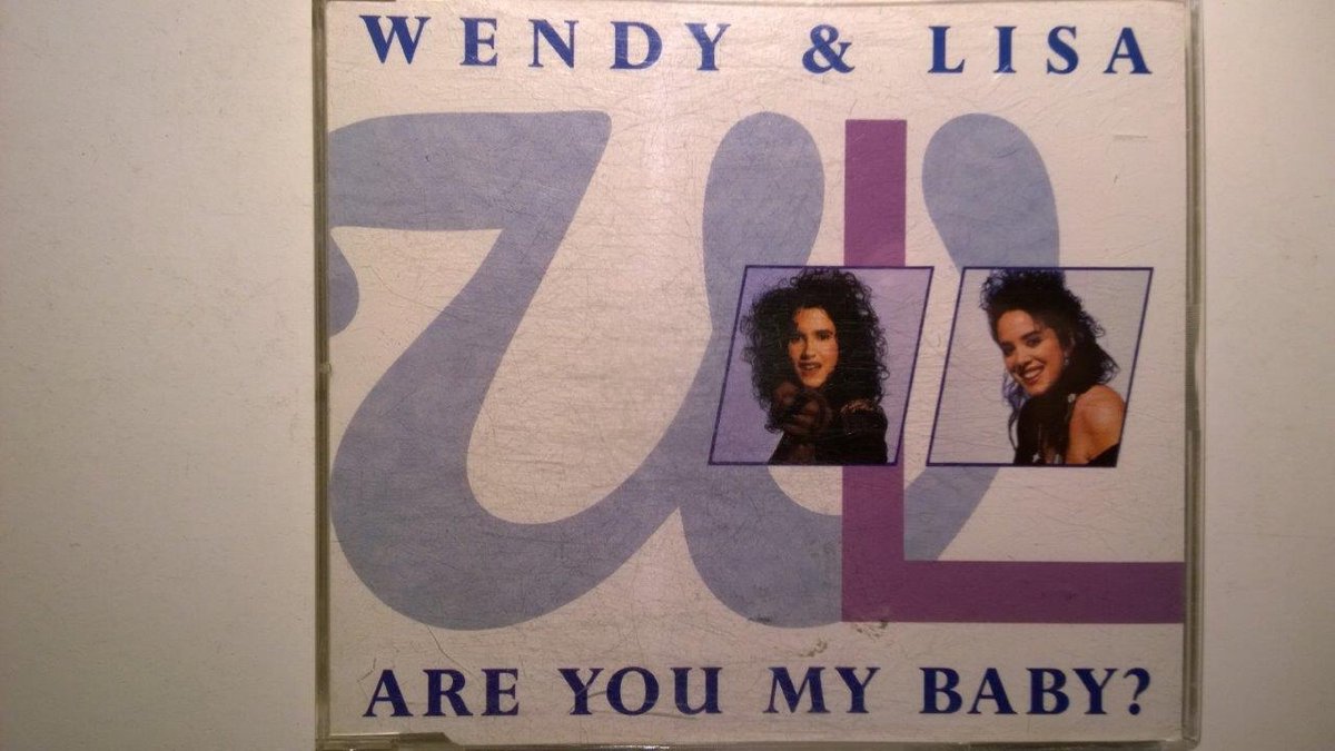Wendy & Lisa - Are You My Baby