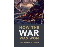 Cambridge Military Histories- How the War Was Won