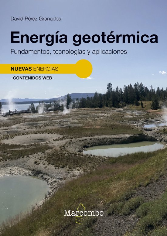 Energía geotérmica. Fundamentos, tecnologías y aplicacion ... - cover