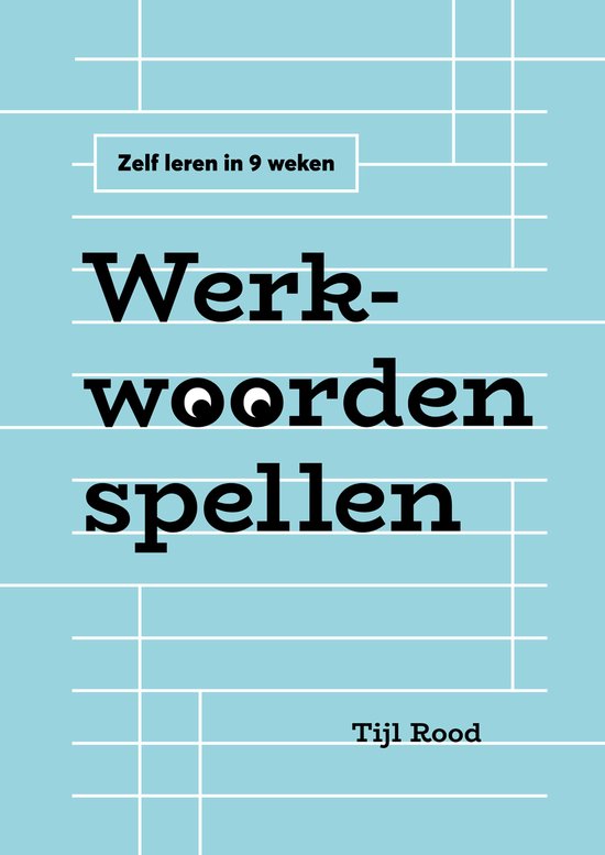 Zelf leren in 9 weken - Werkwoorden spellen - cover
