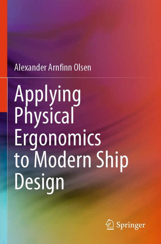 Applying Physical Ergonomics to Modern Ship Design - cover