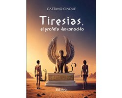 Tiresias, el profeta desconocido