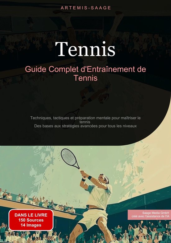 Tennis: Guide Complet d'Entraînement de Tennis - cover