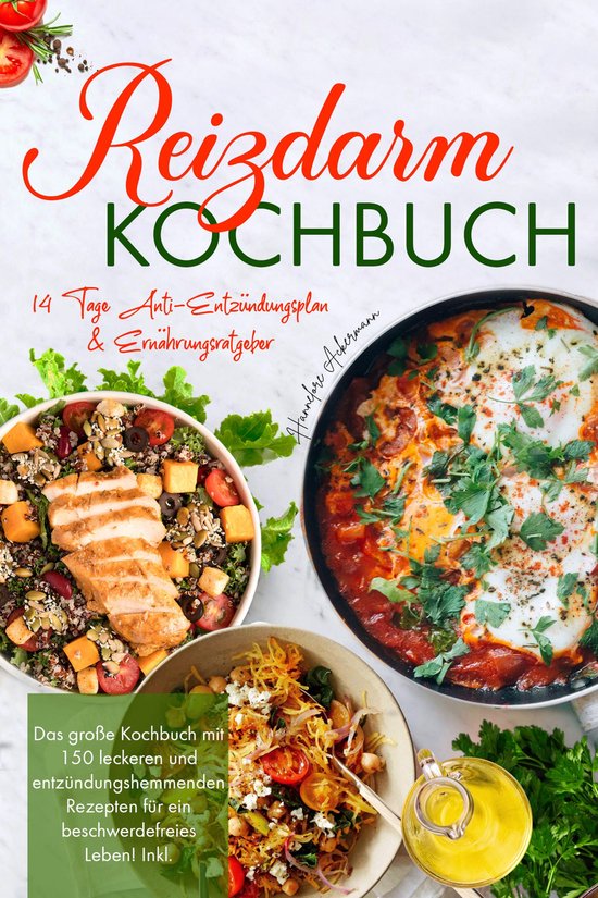 Reizdarm Kochbuch – Das große Rezeptbuch mit 150 darmfreu ... - cover