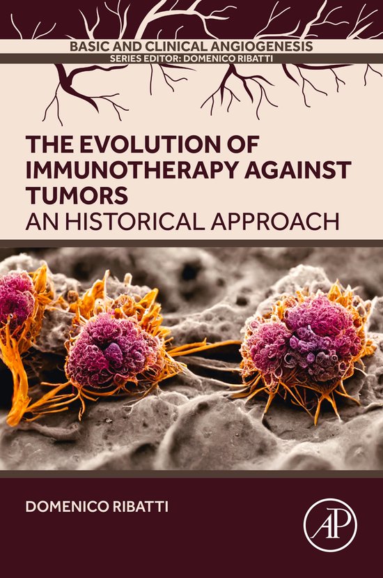 The Evolution of Immunotherapy Against Tumors - cover