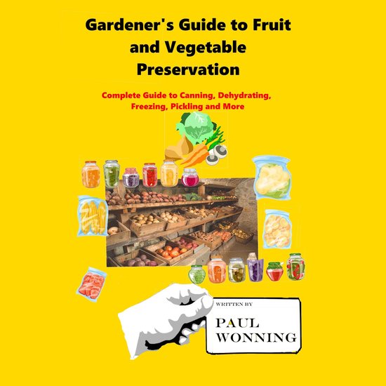 Gardener's Guide to Fruit and Vegetable Preservation - cover