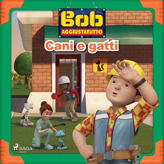 Bob Aggiustatutto - Cani e gatti - cover
