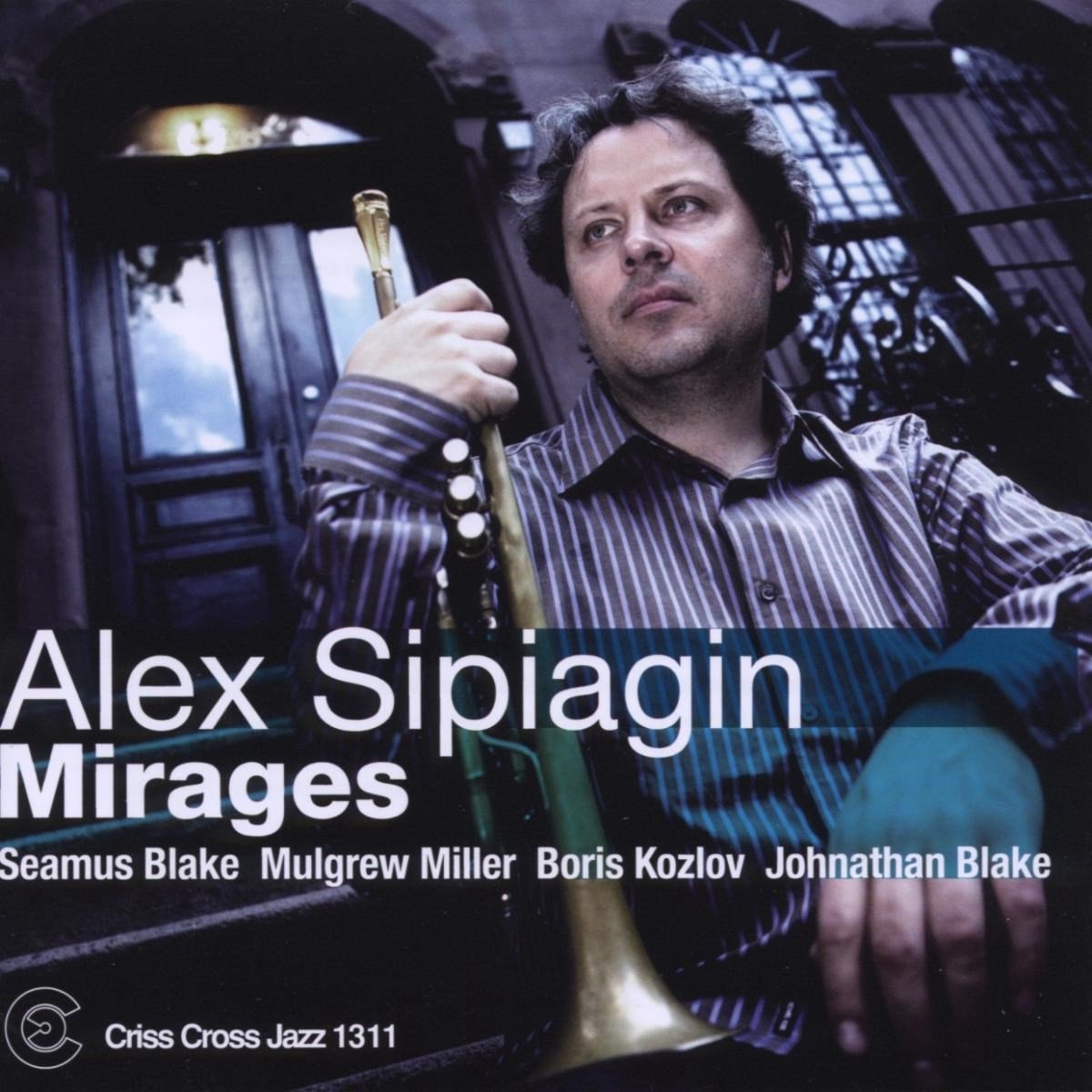 Alex Sipiagin Quintet - Mirages (CD)