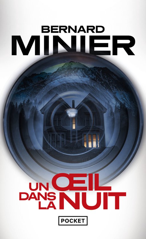 Un œil dans la nuit | Bernard Minier - cover
