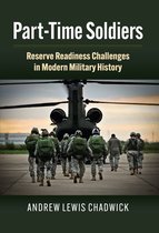 Studies in Civil-Military Relations - Part-Time Soldiers
