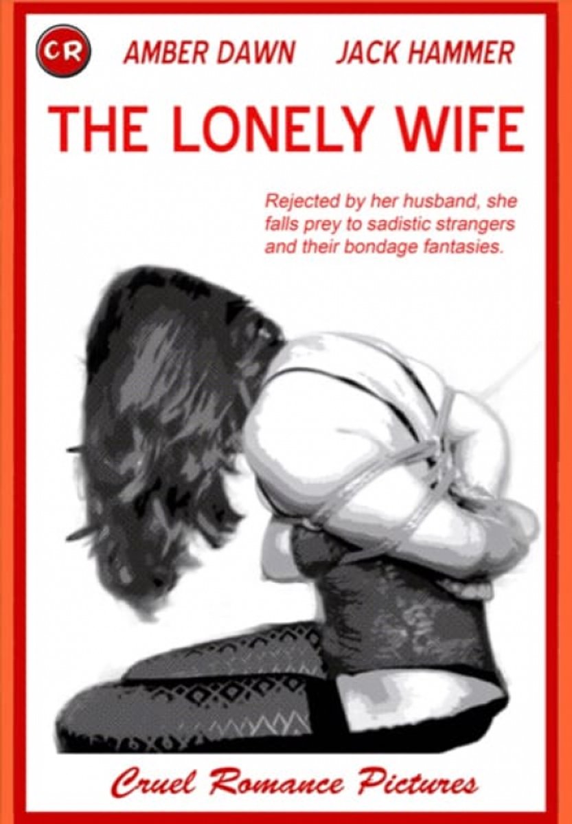 Cruel Romance - The Lonely Wife - 180407