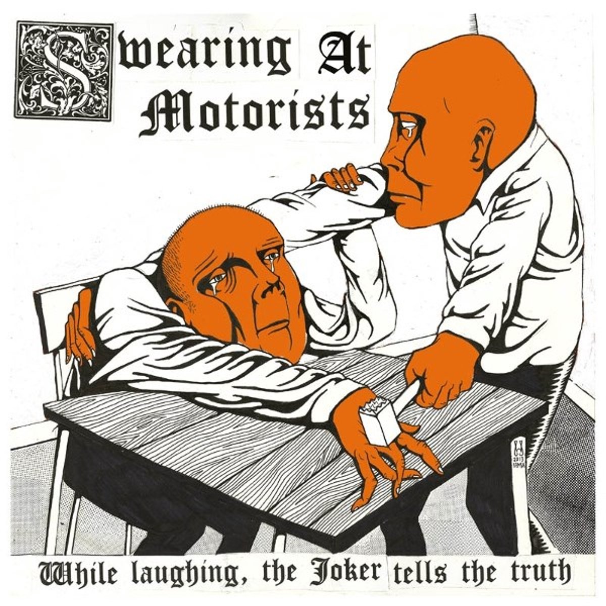 Swearing At Motorists - While Laughing, The Joker Tells The Truth (LP)