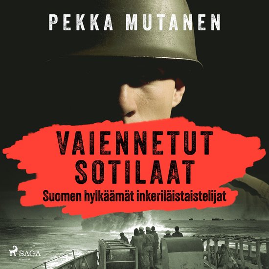 Vaiennetut sotilaat – Suomen hylkäämät inkeriläistaist ... - cover