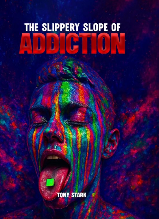 The Slippery Slope of Addiction - cover