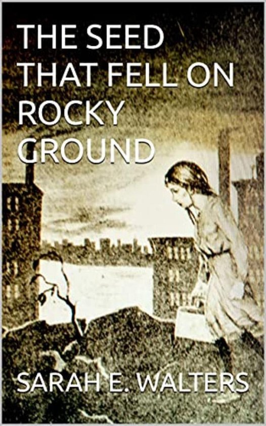 The Seed That Fell On Rocky Ground - cover