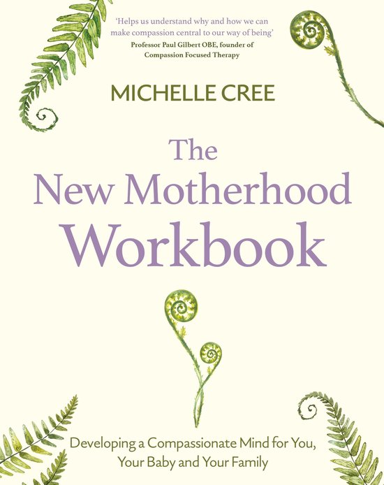 Compassion Focused Therapy - The New Motherhood Workbook - cover