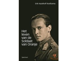 Het leven van de soldaat van Oranje