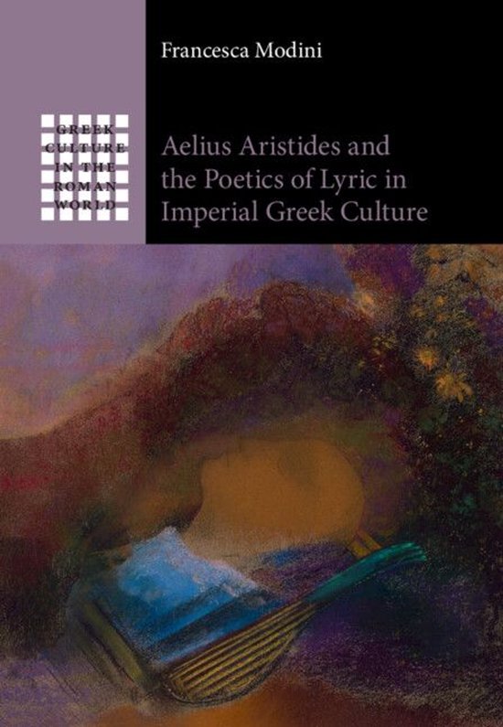 Greek Culture in the Roman World - Aelius Aristides and the  ... - cover