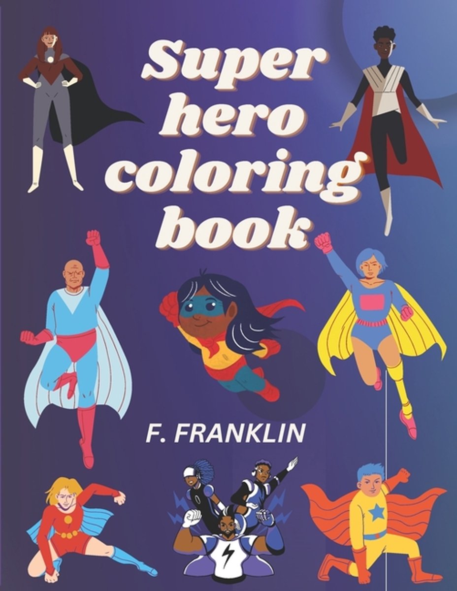 Super Hero Coloring Book van Franklin