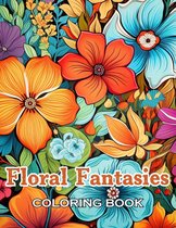 Floral Fantasies Coloring Book