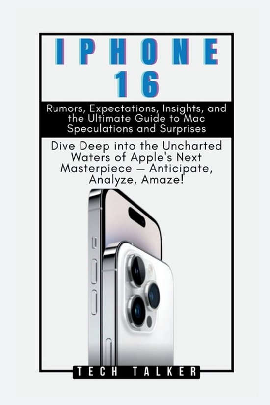 All about Tech- iPHONE 16 - cover
