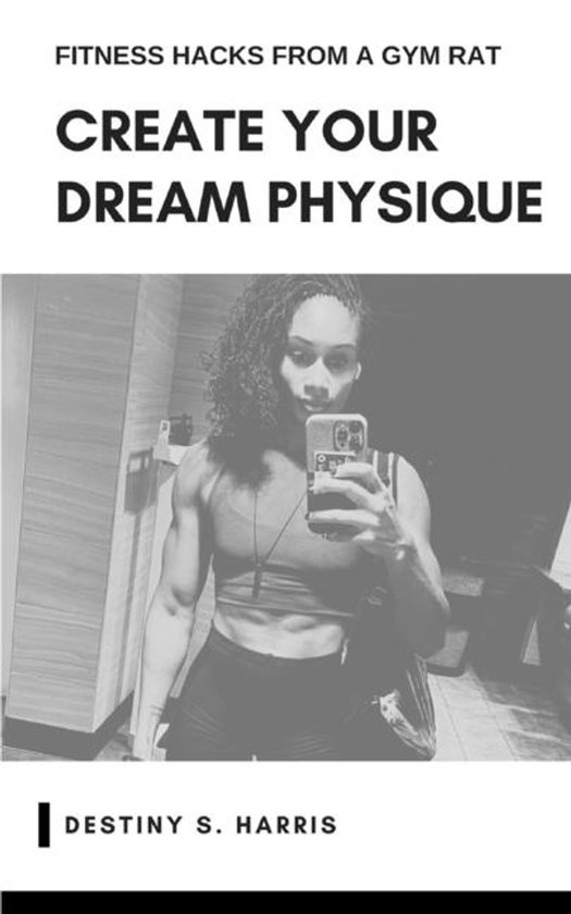 Create Your Dream Physique - cover