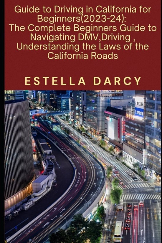 Guide to Driving in California for Beginners 2023-24 - cover