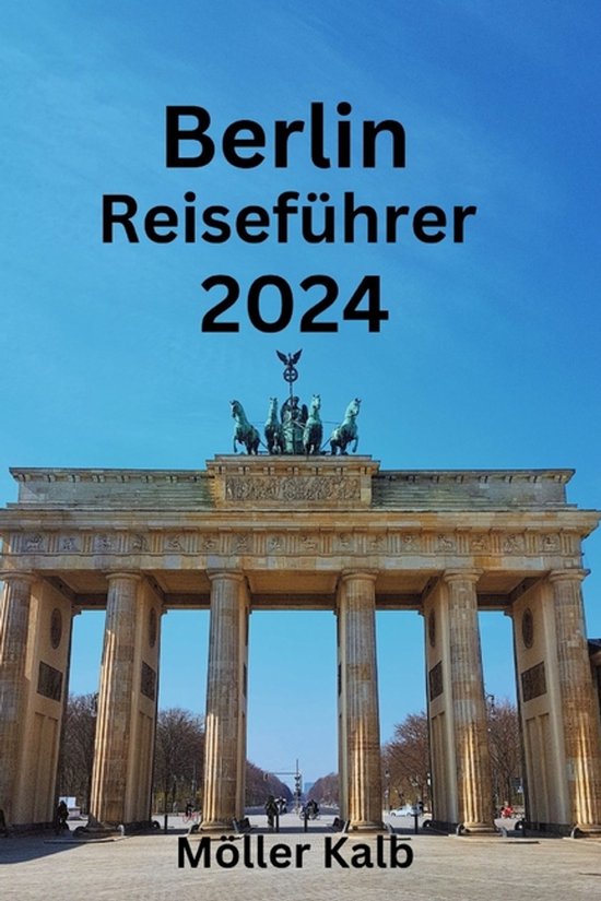 Berlin Reiseführer 2024 - cover