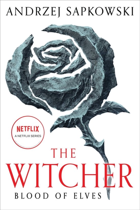 Couverture du livre 'The Witcher: Blood of Elves' avec une rose grise et rocheuse et le logo Netflix.