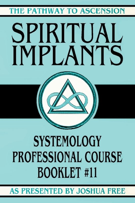 The Pathway to Ascension- Spiritual Implants