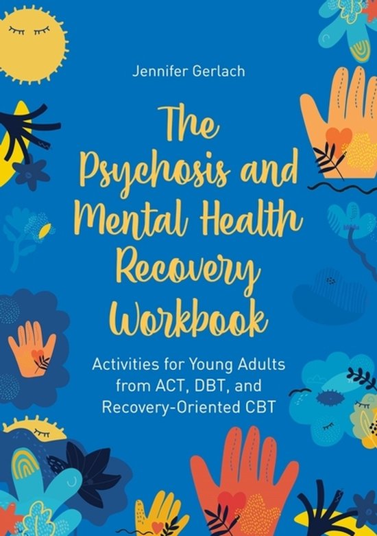 The Psychosis and Mental Health Recovery Workbook - cover
