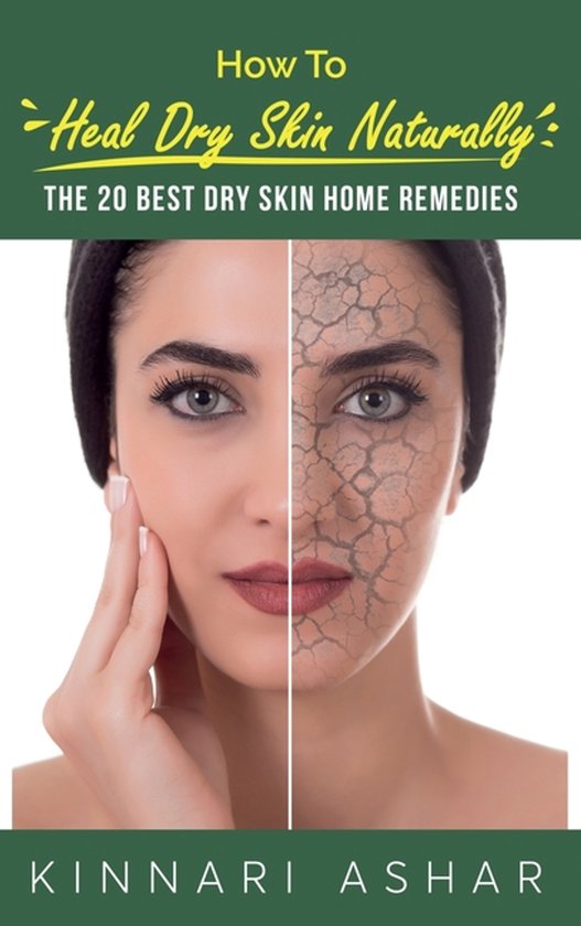 Natural Skin Care- How to Heal Dry Skin Naturally - cover